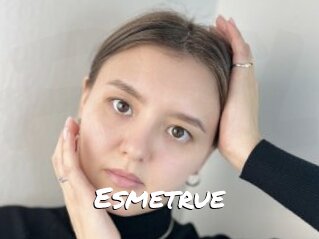 Esmetrue
