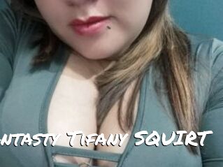 Fantasty_Tifany_SQUIRT