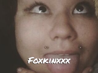 Foxkinxxx