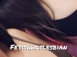 Fetishhotlesbian