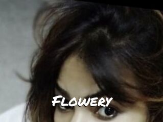Flowery