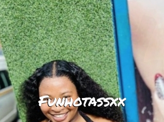 Funhotassxx