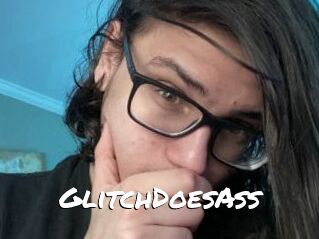 GlitchDoesAss