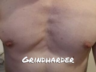 Grindharder