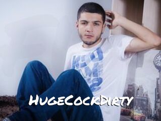 HugeCockDirty