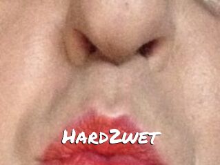 Hard2wet