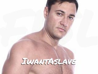 IwantAslave