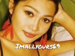Imallyours69
