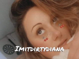 Imitdirtydiana