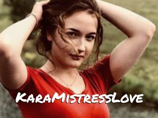 KaraMistressLove
