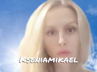 Kseniamikael