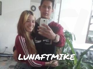 LUNAFTMIKE