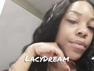LacyDream