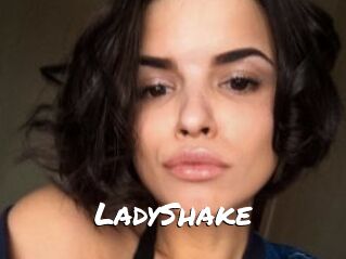 LadyShake