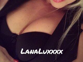 LanaLuxxxx