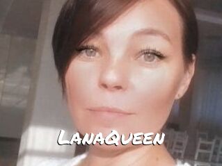 LanaQueen