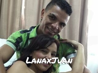 LanaxJuan