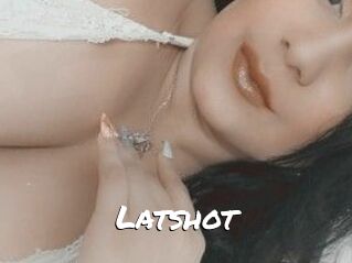 Latshot