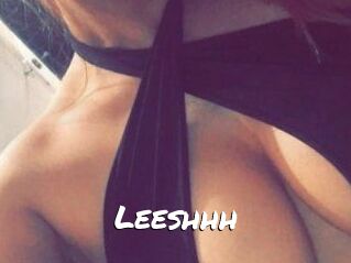 Leeshhh