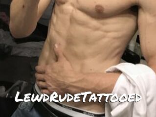 LewdRudeTattooed