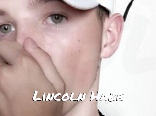 Lincoln_Haze