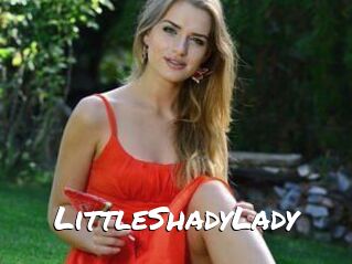 LittleShadyLady
