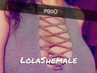 LolaShemale