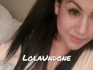 Lola_Undone