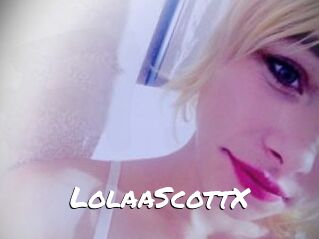 LolaaScottX