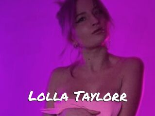 Lolla_Taylorr