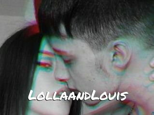 LollaandLouis