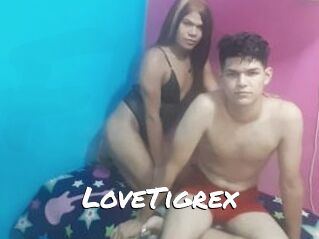 LoveTigrex
