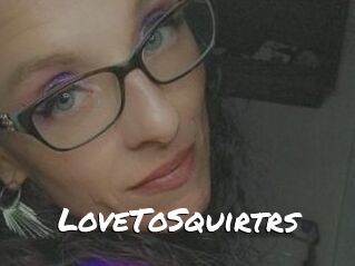 LoveToSquirtrs