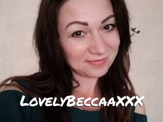 LovelyBeccaaXXX