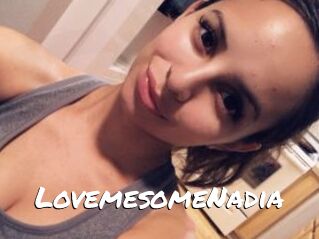 LovemesomeNadia