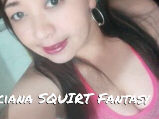 Luciana_SQUIRT_Fantasy