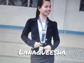 Lanaqueesha