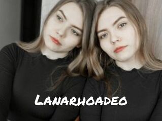 Lanarhoadeo