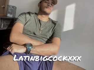 Latinbigcockxxx
