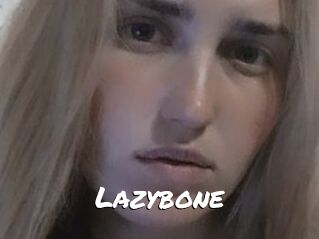 Lazybone