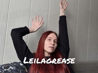 Leilagrease