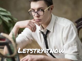 Letstryitnow