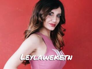 Leylaweketn