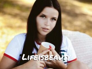 Lifeisbeauty