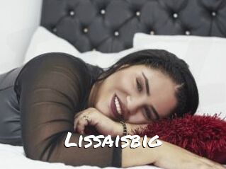 Lissaisbig