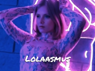 Lolaasmus
