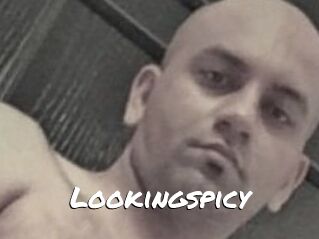 Lookingspicy