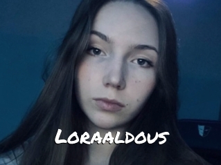 Loraaldous