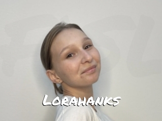 Lorahanks