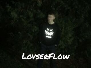 LovserFlow